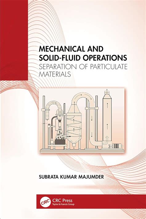 Buy Mechanical and Solid-Fluid Operations: Separation of Particulate ...