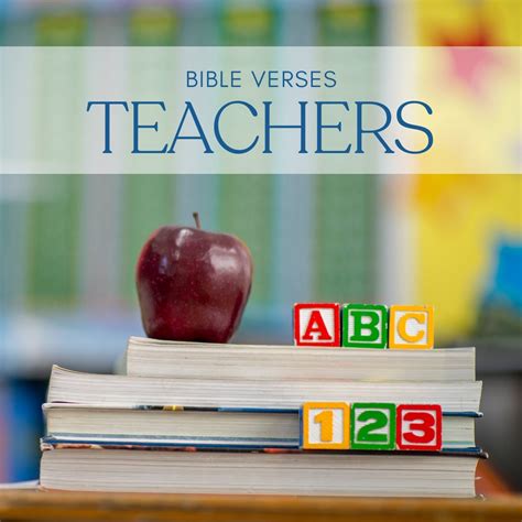 15 Bible Verses For Teachers
