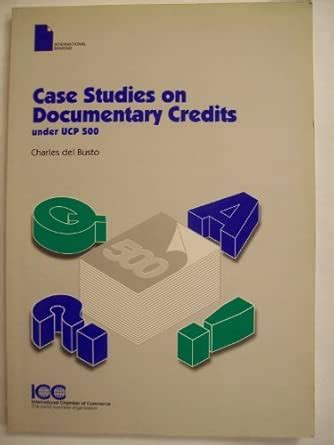 Buy Case Studies on Documentary Credits Under Ucp 500 Book Online at ...