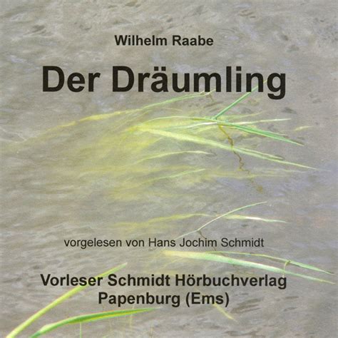 Der Dräumling (Audio Download): Wilhelm Raabe, Hans Jochim Schmidt ...