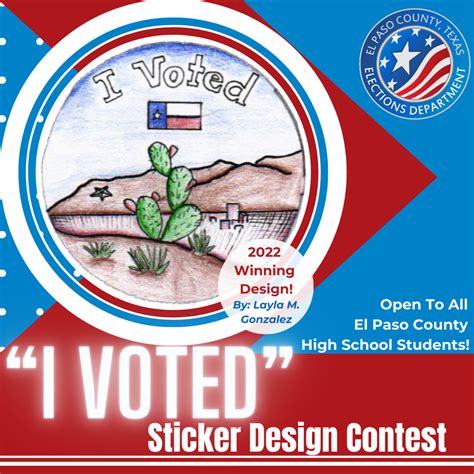2024 "I Voted" Sticker Contest - El Paso County, TX Elections | El Paso ...