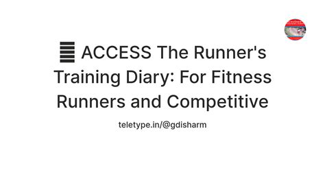 📂 ACCESS The Runner's Training Diary: For Fitness Runners and ...