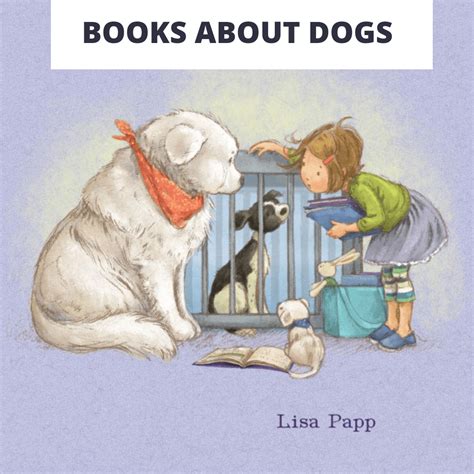 Best Children's Books for Kids Who Adore Dogs and Puppies - My ...