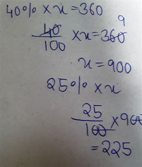 40 percent of a number is 360. what is 25 percent of the number ...