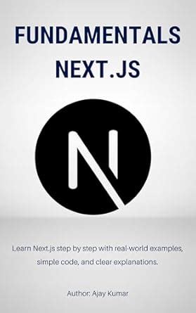 Mastering Next.js: Build Modern Web Apps with Ease eBook : Kumar, Ajay ...