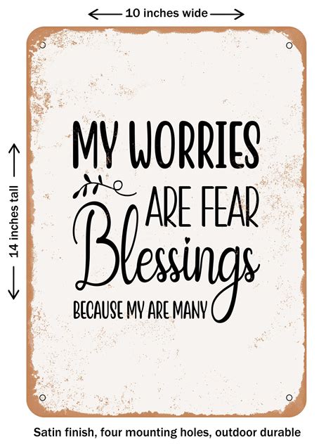 DECORATIVE METAL SIGN - My Worries Are Fear Because My Blessings Are ...