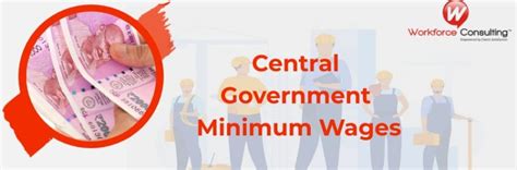 CENTRAL Government MINIMUM WAGES