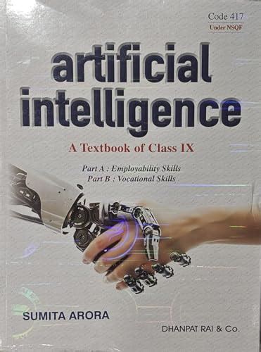 Artificial Intelligence Textbook for Class IX, Code 4172, Employability ...