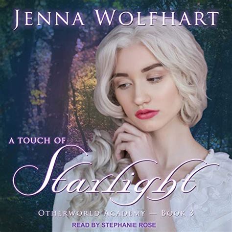 A Touch of Starlight: Otherworld Academy Series, Book 3 (Audio Download ...