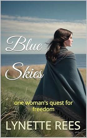 Blue Skies: One woman's quest for freedom (Seasons of Change Book 3 ...