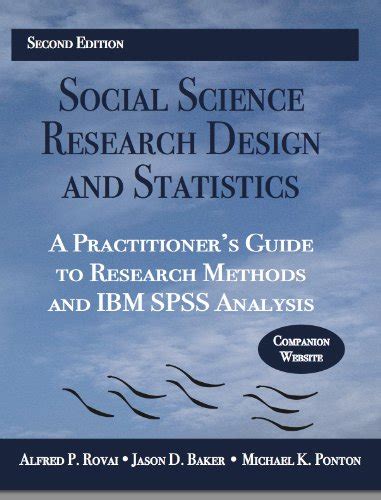 Social Science Research Design and Statistics: A Practitioner's Guide ...