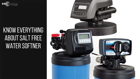 Salt-Free Water Softeners for Residential Water Treatments - Intec ...