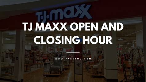 Plan Your TJ Maxx Shopping Trip with These Open and Closing Hours ...