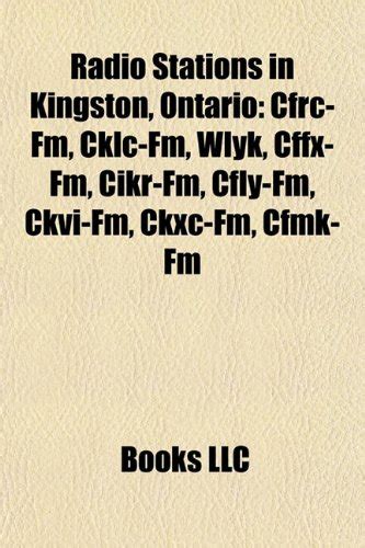 Buy Radio Stations in Kingston, Ontario: Cfrc-fm, Cklc-fm, Wlyk, Cffx ...