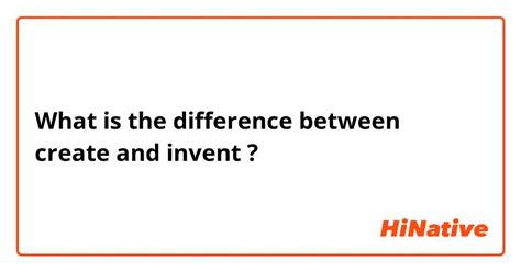 🆚What is the difference between "create " and "invent" ? "create " vs ...