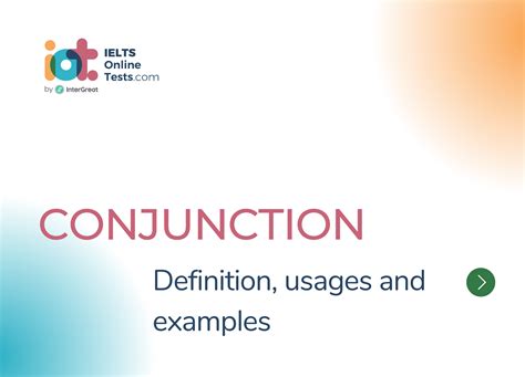 Conjunction definition, usages and examples | IELTS Online Tests