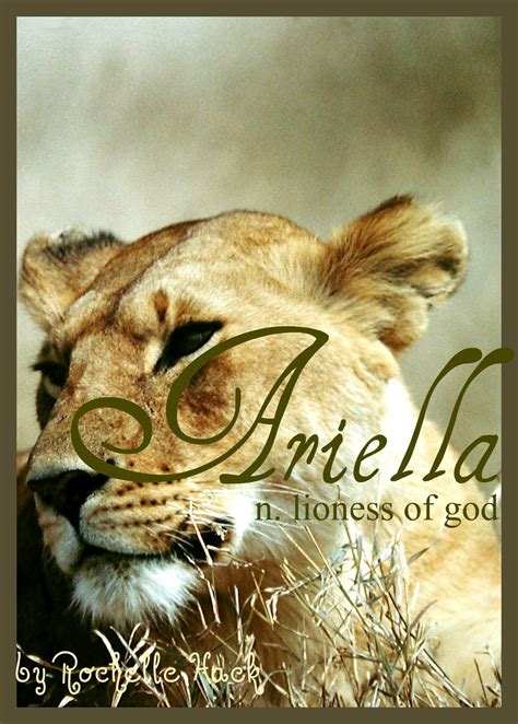 Baby Girl Name: Ariella. Meaning: Lioness of God. Origin: Hebrew ...