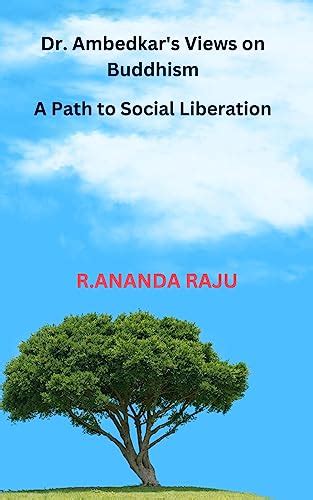 Dr. Ambedkar's Views on Buddhism: A Path to Social Liberation eBook ...