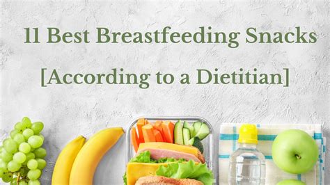 11 Best Breastfeeding Snacks [According to a Dietitian]