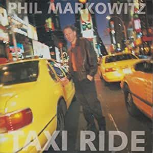 Taxi Ride: Phil Markowitz: Amazon.in: Music}