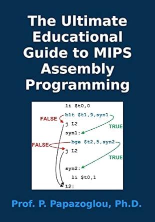 Buy The Ultimate Educational Guide to MIPS Assembly Programming Book ...