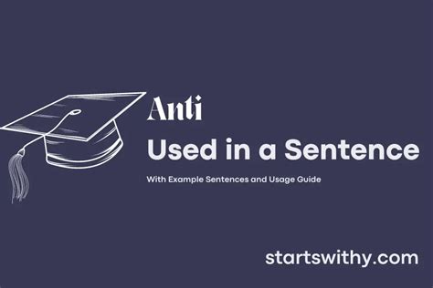 ANTI in a Sentence Examples: 21 Ways to Use Anti