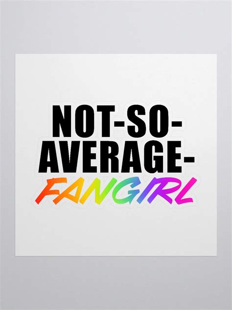 Not-So-Average-Fangirl Sticker | Not-So-Average-Merch