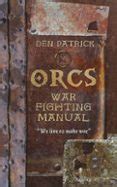 ORCS WAR-FIGHTING MANUAL | Casa del Libro