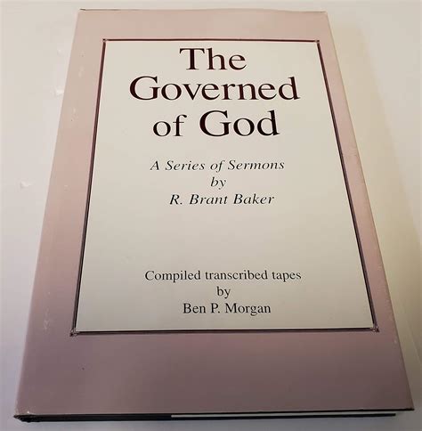 Buy The Governed of God: A Series of Sermons by R. Brant Baker Book ...