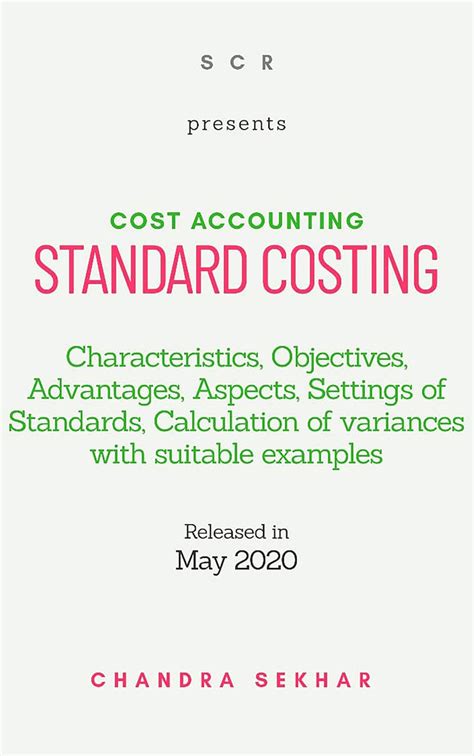 STANDARD COSTING: (Cost Accounting) Explained all variances with ...
