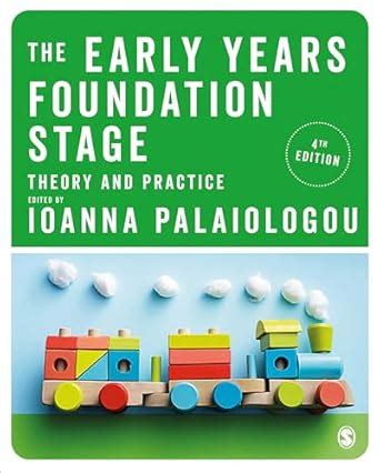 Buy The Early Years Foundation Stage: Theory and Practice Book Online ...