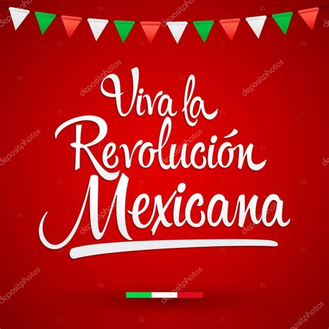 Viva la Revolución Mexicana, Viva la Revolución Mexicana Texto en ...