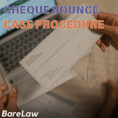 CHEQUE BOUNCE CASE PROCEDURE - BareLaw