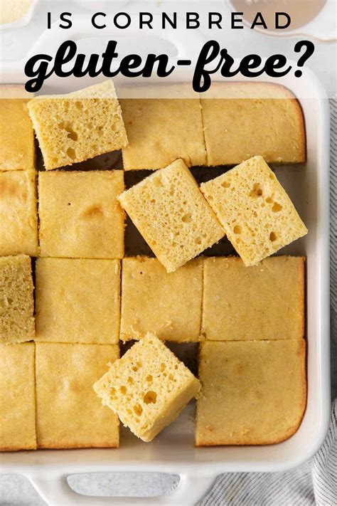 Is Cornbread Gluten-Free? (FIND OUT HERE!) - Meaningful Eats