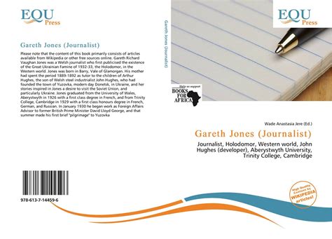 Gareth Jones (Journalist), 978-613-7-14459-6, 6137144593 ,9786137144596