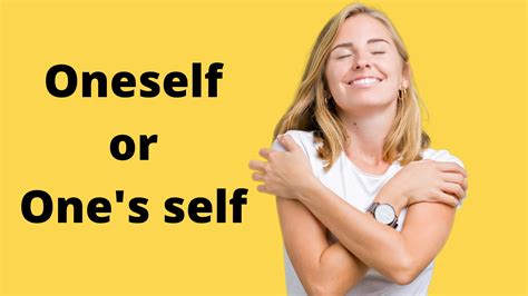 One's Self vs Oneself? What's the Difference? - One Minute English