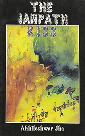 Amazon.in: Buy The Janpath Kiss Book Online at Low Prices in India ...