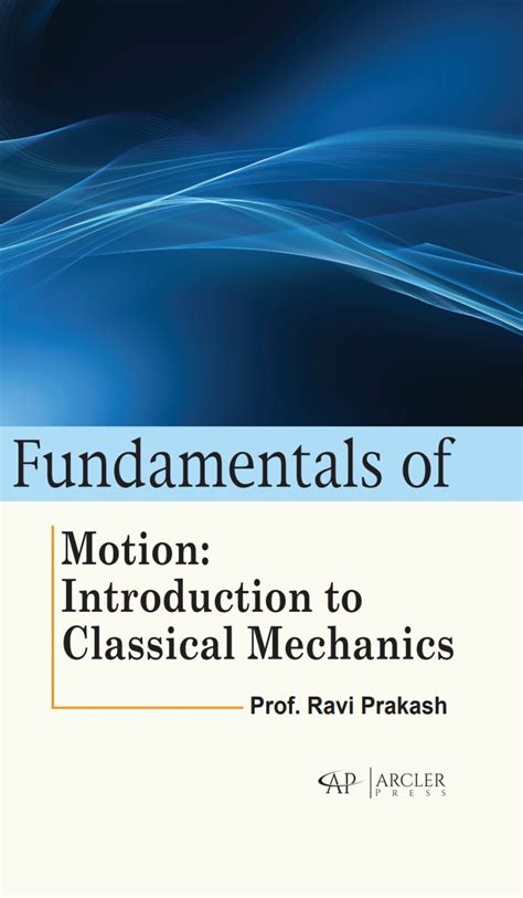 Fundamentals of Motion: Introduction to Classical Mechanics – PremiumJS Store