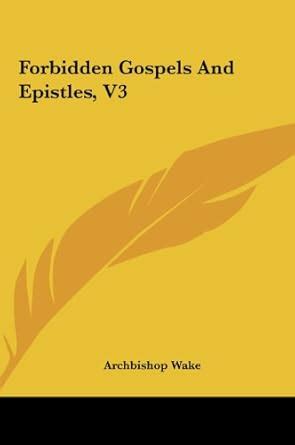 Amazon.in: Buy Forbidden Gospels and Epistles, V3 Book Online at Low ...