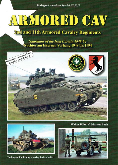 ARMORED CAV : 2ND AND 11TH ARMORED CAVALRY REGIMENTS : GUARDIANS OF THE ...