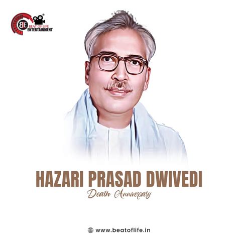 Remembering Hazari Prasad Dwivedi: A Beacon of Hindi Literature - Beat ...