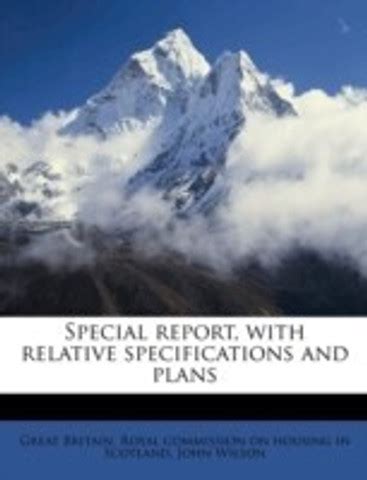 Special Report, with Relative Specifications and Plans: Buy Special ...