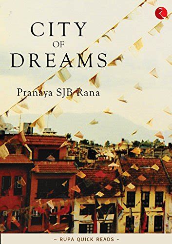 City of Dreams eBook : Rana, Pranaya SJB: Amazon.in: Kindle Store