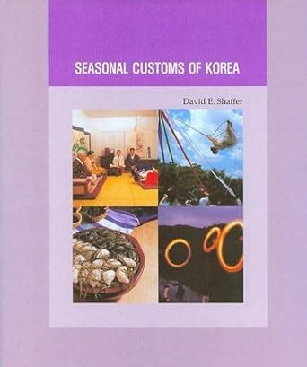Buy Seasonal Customs of Korea (Korean Culture Series) Book Online at ...