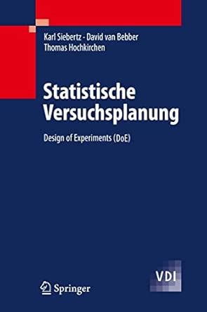 Buy Statistische Versuchsplanung: Design of Experiments (DoE) (VDI ...