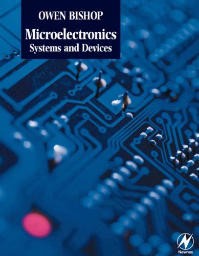 Microelectronics - Systems and Devices eBook : Bishop, Owen: Amazon.in ...