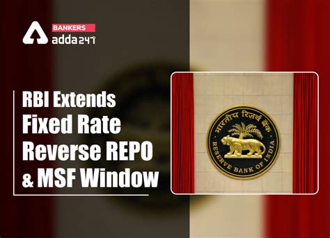 RBI Extends Fixed Rate Reverse Repo and MSF Window