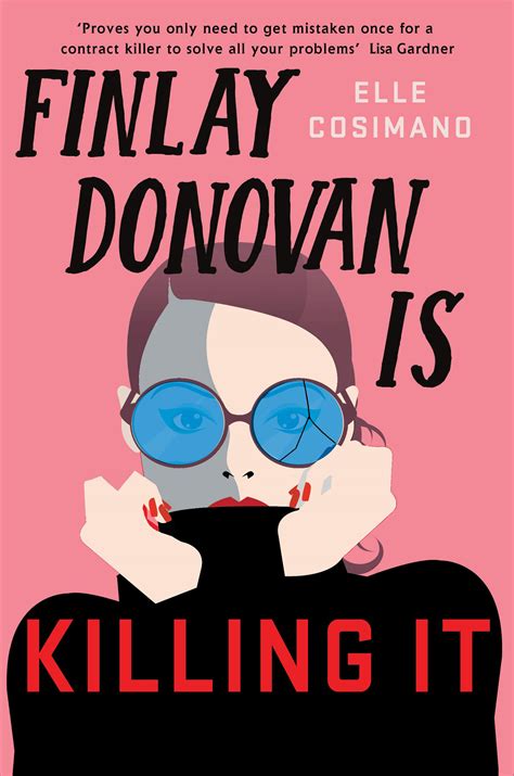 Finlay Donovan Is Killing It by Elle Cosimano - Books - Hachette Australia