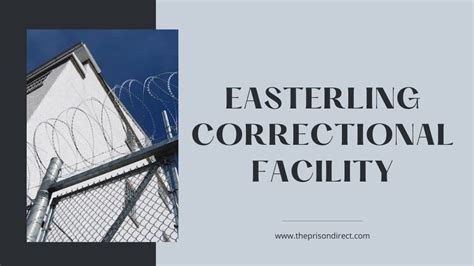 Easterling Correctional Facility: A Detailed Overview - The Prison Direct