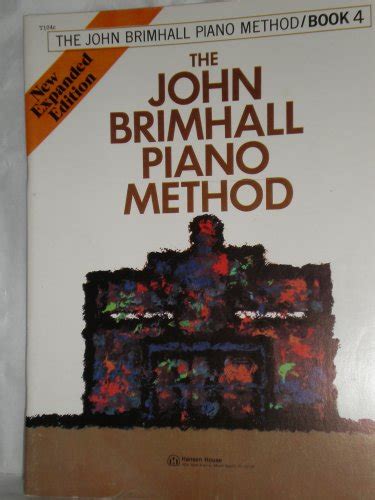 The John Brimhall Piano Method Book 4 : Brimhall, John: Amazon.in: Books